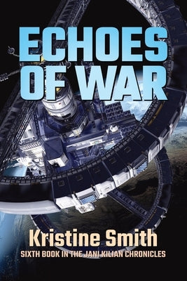 Echoes of War by Smith, Kristine