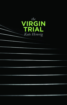 The Virgin Trial by Hennig, Kate