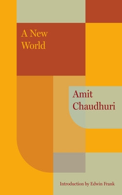 A New World by Chaudhuri, Amit