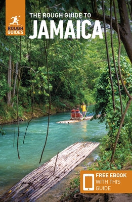 The Rough Guide to Jamaica (Travel Guide with Ebook) by Guides, Rough