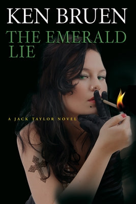 The Emerald Lie: A Jack Taylor Novel by Bruen, Ken