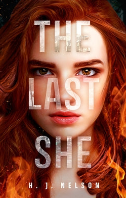 The Last She by Nelson, H. J.