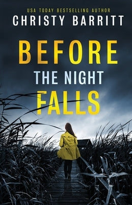 Before the Night Falls by Barritt, Christy