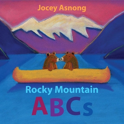 Rocky Mountain ABCs by Asnong, Jocey