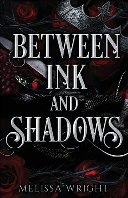 Between Ink and Shadows by Wright, Melissa