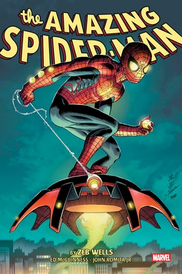 Amazing Spider-Man by Zeb Wells Omnibus Vol. 1 by Wells, Zeb