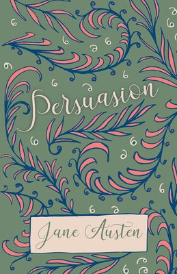 Persuasion by Austen, Jane