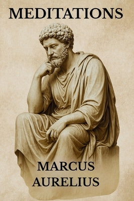 Meditations by Aurelius, Marcus
