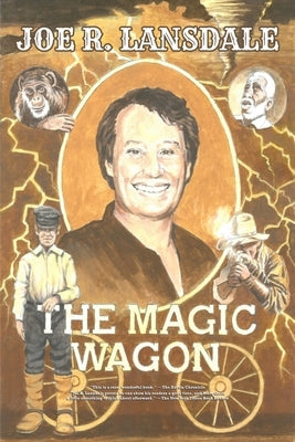 The Magic Wagon by Lansdale, Joe R.