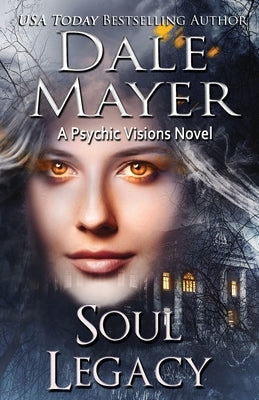 Soul Legacy by Mayer, Dale