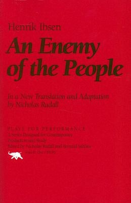 An Enemy of the People by Ibsen, Henrik