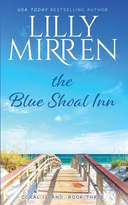 The Blue Shoal Inn by Mirren, Lilly