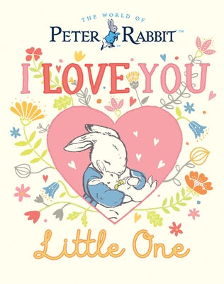 I Love You, Little One by Potter, Beatrix