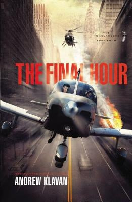 The Final Hour by Klavan, Andrew