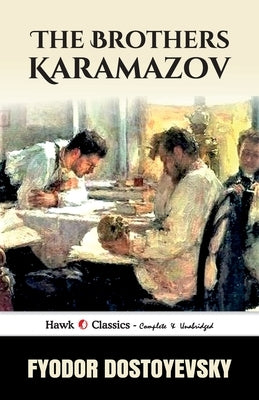 The Brothers Karamazov by Dostoyevsky, Fyodor