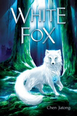 White Fox: Dilah and the Moon Stone by Jiatong, Chen