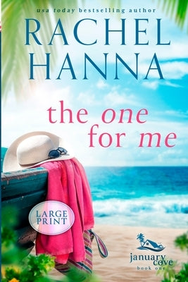 The One For Me by Hanna, Rachel