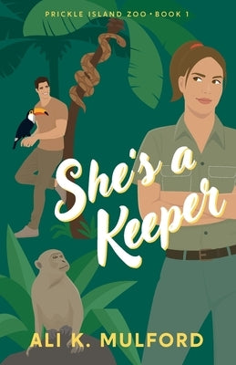 She's A Keeper by Mulford, Ali K.