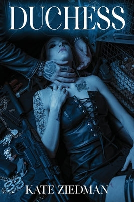 Duchess by Ziedman, Kate