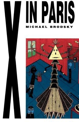 X in Paris by Brodsky, Michael