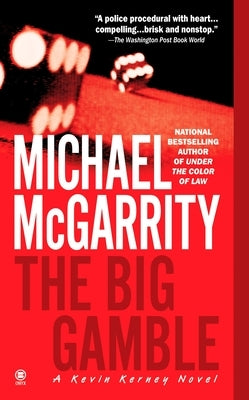 The Big Gamble by McGarrity, Michael