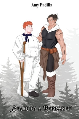 Saved by a Barbarian by Padilla, Amy