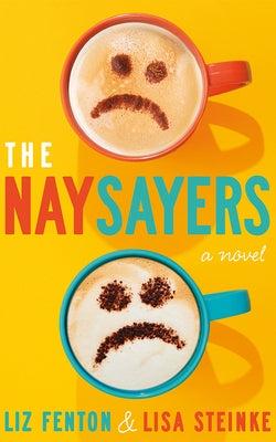 The Naysayers by Fenton, Liz
