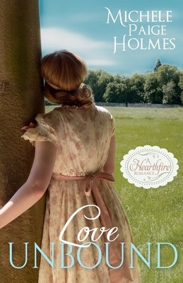 Love Unbound by Holmes, Michele Paige
