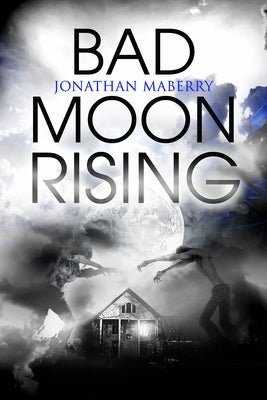 Bad Moon Rising by Maberry, Jonathan