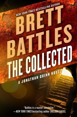 The Collected: A Jonathan Quinn Novel by Battles, Brett