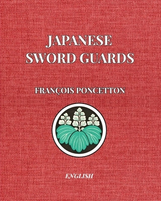 Japanese Sword Guards by Poncetton, Fran&#195;&#167;ois