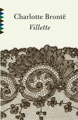 Villette by Bront?, Charlotte