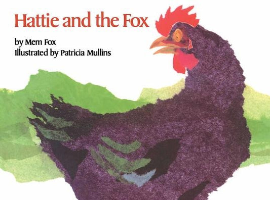 Hattie and the Fox by Fox, Mem