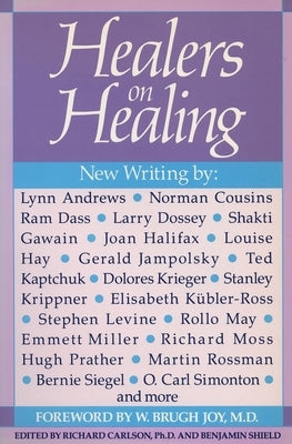 Healers on Healing by Carlson, Richard