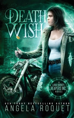 Death Wish by Roquet, Angela