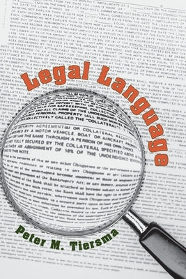 Legal Language by Tiersma, Peter M.