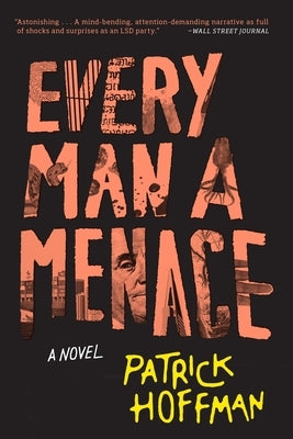 Every Man a Menace by Hoffman, Patrick