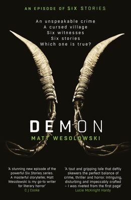 Demon: The Bone-Chilling, Addictive Bestseller (Six Stories Book 6): Volume 6 by Wesolowski, Matt