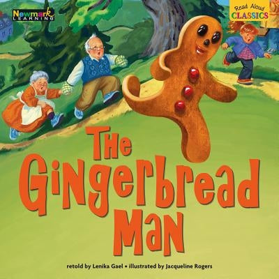 Read Aloud Classics: The Gingerbread Man Big Book Shared Reading Book by Gael, Lenika