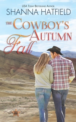 The Cowboy's Autumn Fall: Grass Valley Cowboys by Hatfield, Shanna