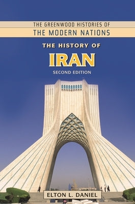 The History of Iran by Daniel, Elton L.