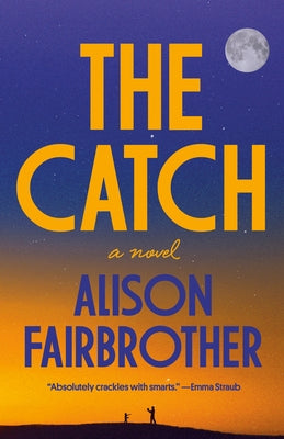 The Catch by Fairbrother, Alison