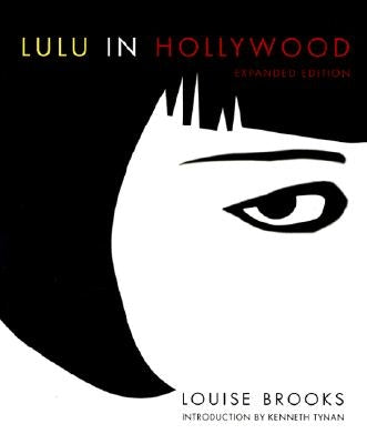 Lulu in Hollywood: Expanded Edition by Brooks, Louise