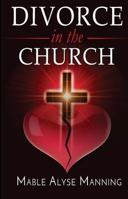 Divorce in the Church by Manning, Mable Alyse