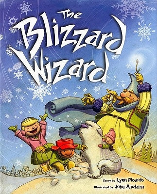 The Blizzard Wizard by Plourde, Lynn