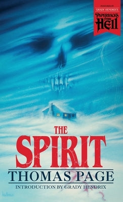 The Spirit (Paperbacks from Hell) by Page, Thomas