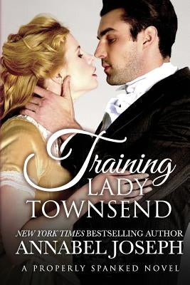 Training Lady Townsend by Joseph, Annabel