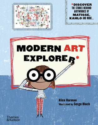 Modern Art Explorer by Harman, Alice