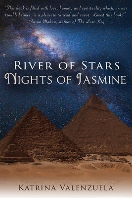River of Stars, Nights of Jasmine by Valenzuela, Katrina