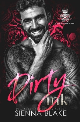 Dirty Ink by Blake, Sienna